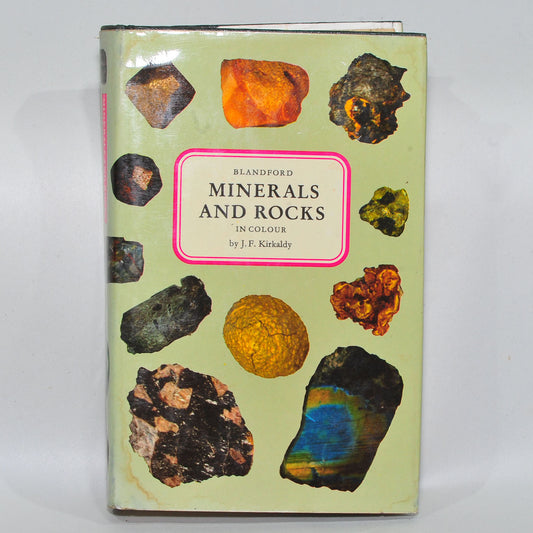 Minerals and Rocks in Colour — J.F. Kirkaldy, Blandford, Vintage